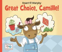 Great Choice, Camille! (Stuart J. Murphy's I See I Learn)