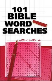 101 BIBLE WORD SEARCHES VOL 4 (Bible Puzzle Books)