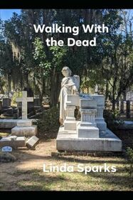 Walking With the Dead