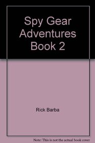 Spy Gear Adventures Book 2:  The Massively Multiplayer Mystery