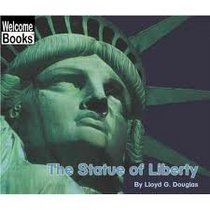 The Statue of Liberty (Welcome Books)
