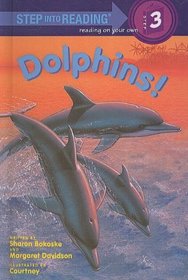Dolphins! (Step Into Reading: A Step 3 Book (Tb))