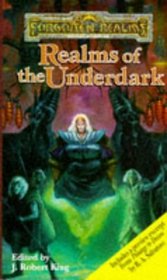Realms of the Underdark (Forgotten Realms Anthology)