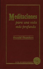 Devotions for a Deeper Life / Meditaciones para una vida ms profunda