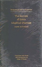 The Secrets of God's Mystical Oneness or the Spiritual Stations of Shaikh Abu Sa Id (Persian Heritage Series)