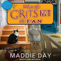 When the Grits Hit the Fan (Country Store Mystery)