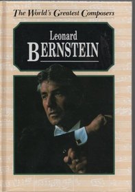 Leonard Bernstein (The world's greatest composers)