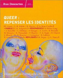 Rue dEscartes, numro 40 : Queer, repenser les identits
