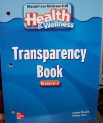 Transparency Book, Grade Kindergarten-2 (Health & Wellness)
