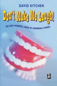 New Windmills: Don't Make Me Laugh (New Windmills)