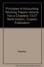 Principles of Accounting Working Papers Volume Two a Chapters 13-27 Ninth Edition, Custom Publication