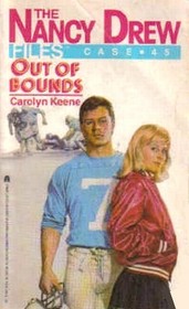 Out of Bounds (Nancy Drew Files, Case No 45)
