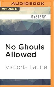 No Ghouls Allowed (A Ghost Hunter Mystery)