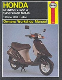 Honda NE/NB50 Vision  SA50 Vision Met-in Owners Workshop Manual (Haynes Owners Workshop Manuals)
