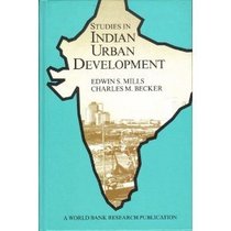 Studies in Indian Urban Development (World Bank Research Publication)