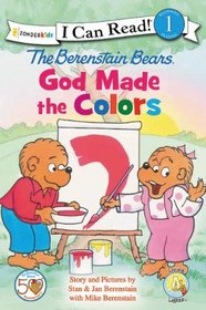 The Berenstain Bears: God Made the Colors (I Can Read!, Level 1) (Berenstain Bears) (Living Lights)