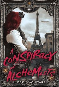 A Conspiracy of Alchemists (Chronicles of Light and Shadow, Bk 1)