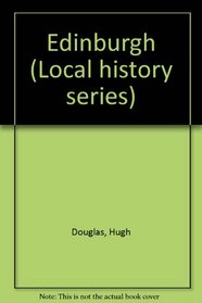 Edinburgh (Local history series)