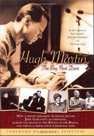 Hugh Martin: The Boy Next Door