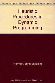Heuristic procedures in dynamic programming