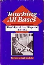 Touching All Bases: The Collected Ray Fitzgerald 1970-1982