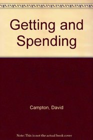 Getting and Spending
