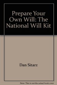 Prepare your own will: The national will kit (Legal self-help series)