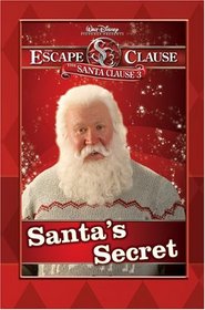 Santa Clause 3: The Escape Clause, The: Santa's Secret (Santa Clause 3 Early Reader)
