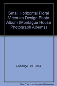 Montague House Photograph Albums: Small Horizontal Photo Album (Floral Victorian Design)