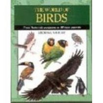 World of Birds: From Antarctic Penguins to African Parrots (Expert Guide)