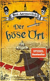 Der bse Ort: Roman