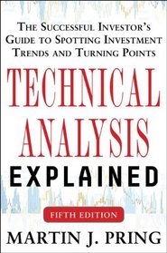 Technical Analysis Explained, Fifth Edition