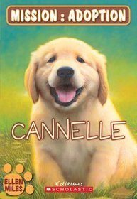 Cannelle (Mission: Adoption) (French Edition)