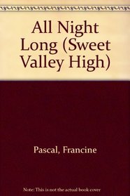 All Night Long (Sweet Valley High)