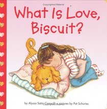 What Is Love, Biscuit? (Biscuit)