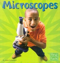 Microscopes (First Facts. Science Tools)