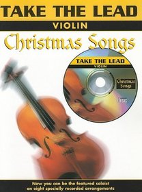 Take the Lead Christmas Songs: Violin (Book & CD)