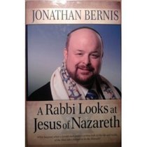 A Rabbi Looks At Jesus of Nazareth