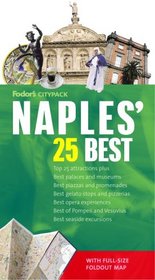 Fodor's Citypack Naples' 25 Best, 1st Edition (Citypacks)