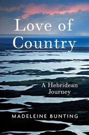 Love of Country: A Hebridean Journey