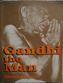 Gandhi, the Man