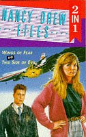 Wings of Fear / This Side of Evil (Nancy Drew Casefiles, Cases 13-14)