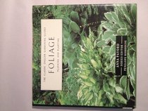 Foliage: Planning and Planting (Classic English Gardening Guides)