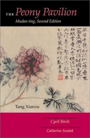 The Peony Pavilion: Mudan ting (2nd Edition)