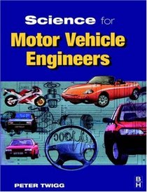 Science for Motor Vechicle Engineers