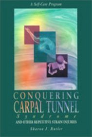 The Carpal Tunnel Syndrome Book : Preventing and Treating CTS