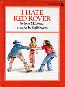 I Hate Red Rover (Fat Cat Book)