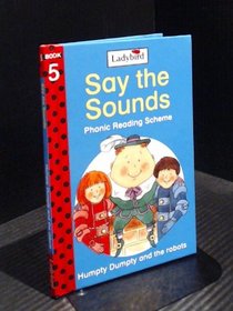 Say the Sounds 5 - Humpty Dumpty and the Robots (Say the Sounds Phonic Reading Scheme) (Spanish Edition)