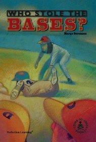 Who Stole the Bases (Cover-to-Cover Novels: Sports)