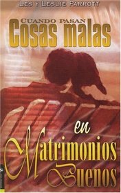 Cosas Malas en Matrimonios Buenos